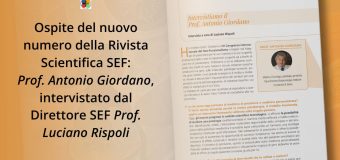 Intervista al Prof. Antonio Giordano – Rivista di Psicologia SEF n.10